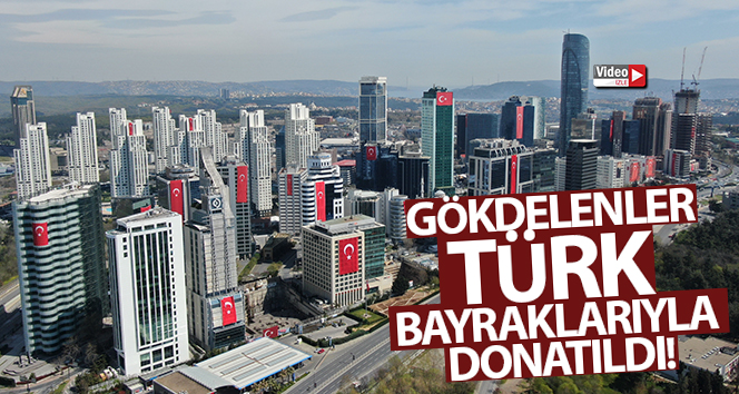 23 Nisan'da gökdelenler Türk bayraklarıyla donatıldı
