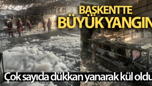 Başkent'te büyük yangın!