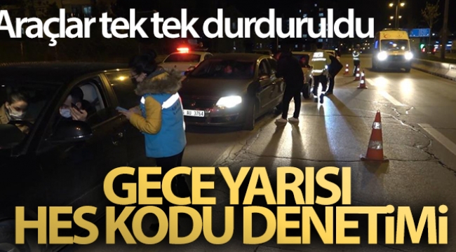 Kırıkkale’de gece yarısı HES kodu denetimi: Araçlar tek tek durduruldu -