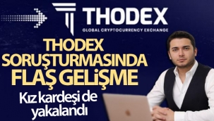 Kız kardeşi'de yakalandı