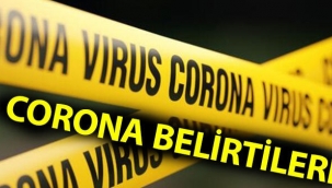Korona virüs belirtilerini ciddiye alın