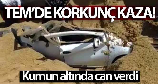 Kumburgaz TEM'de hafriyat kamyonu dehşeti: 1 ölü