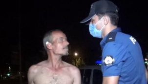 Gece yarısı yarı çıplak yürüdü