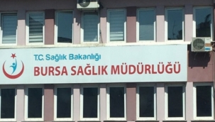 Bursa Sağlık Müdürlüğünden açıklama
