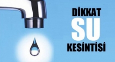 Yıldırım ve Nilüfer'de su kesintisi