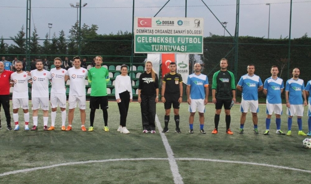 DOSAB-DOSABSİAD Futbol Turnuvası’nın kazanını dostluk olacak