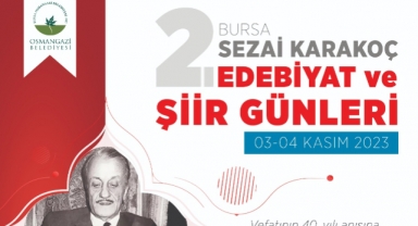 Necip Fazıl Kısakürek Osmangazi’de anılacak