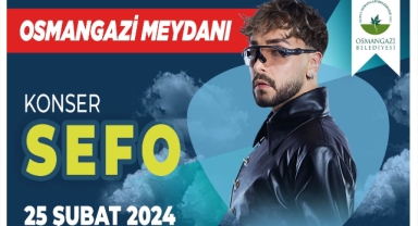 Osmangazi Meydanı’nda Sefo coşkusu