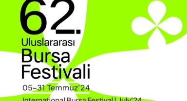 62. Uluslararası Bursa Festivali başlıyor