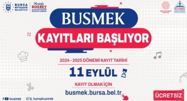BUSMEK’te yeni dönem kayıtları başladı