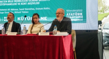 Bursa'da Kütüphaneler ve Kent Arşivleri konuşuldu