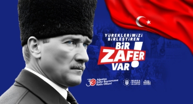 30 Ağustos Zafer Bayramı'nda hep birlikteyiz