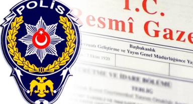 Emniyet Genel Müdürlüğü’nde atamalar Resmi Gazete’de