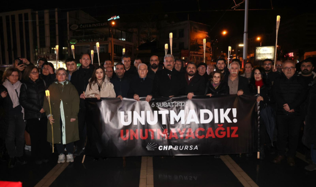 CHP Bursa 6 Şubat'ı andı