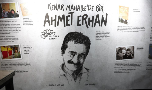 Şair Ahmet Erhan Nilüfer’de özel bir sergiyle anıldı