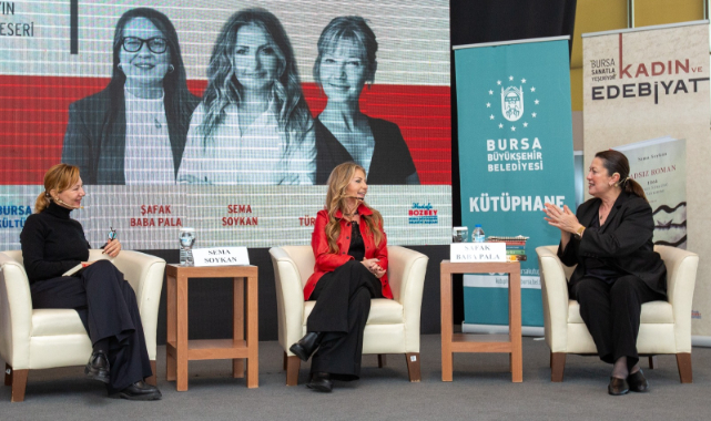 Bursa'da edebiyatla kadın hikayelerine yolculuk