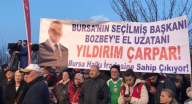 Bursa'da Bozbey'e destek 3'üncü gününde